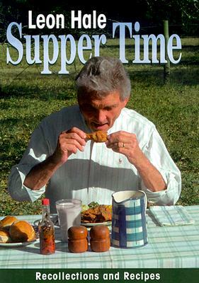 Supper Time by Leon Hale