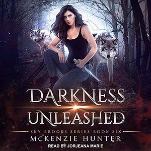 Darkness Unleashed by McKenzie Hunter
