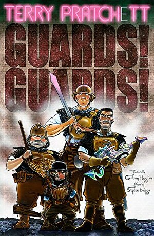 Guards! Guards!: The Graphic Novel by Stephen Briggs