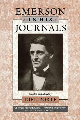 Emerson in His Journals by Ralph Waldo Emerson