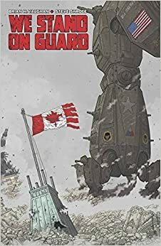 We Stand On Guard #1 by Brian K. Vaughan