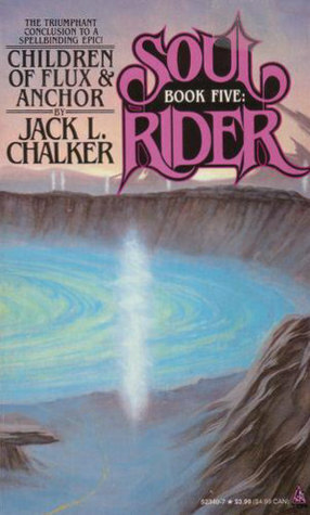 Children of Flux and Anchor by Jack L. Chalker