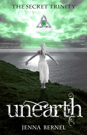 The Secret Trinity: Unearth by Jenna Bernel