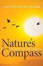 Nature's Compass by James L. Gould, Carol Grant Gould