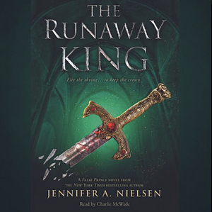 The Runaway King by Jennifer A. Nielsen