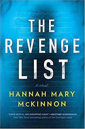 The Revenge List by Hannah Mary McKinnon