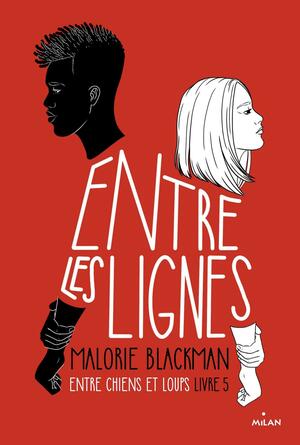 Entre les lignes by Malorie Blackman