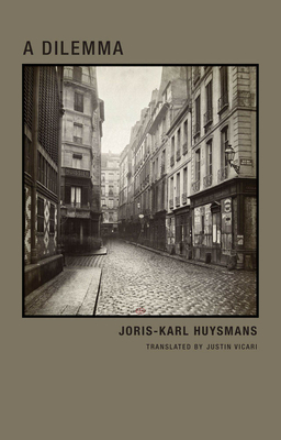 A Dilemma by Joris-Karl Huysmans