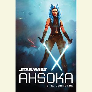 Ahsoka by E.K. Johnston