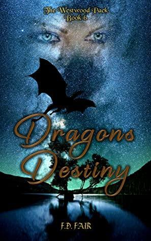Dragon's Destiny by F.D. Fair