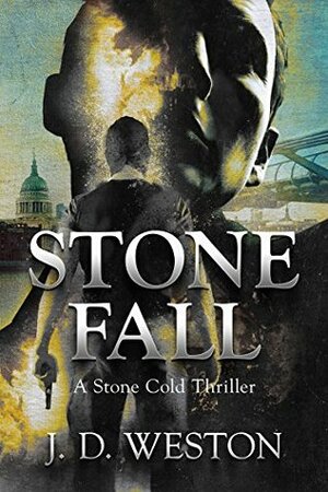 Stone Fall by J.D. Weston