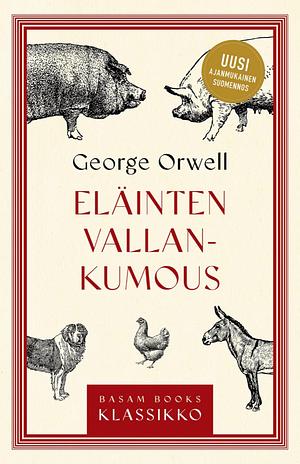 Eläinten vallankumous by George Orwell
