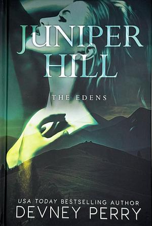 Juniper Hill by Devney Perry