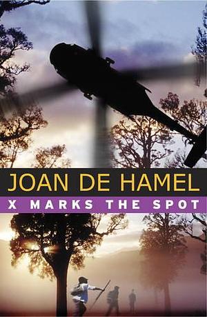 X Marks The Spot by Joan de Hamel