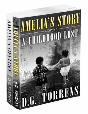 Amelia's Story by D.G. Torrens