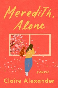 Meredith, Alone by Claire Alexander