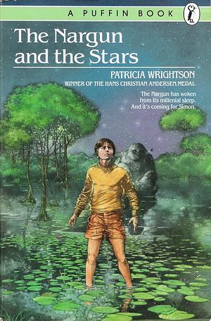 The Nargun and the Stars by Patricia Wrightson