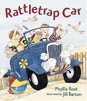 Rattletrap Car by Jill Barton, Phyllis Root