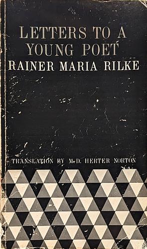 Letters to a Young Poet by Rainer Maria Rilke