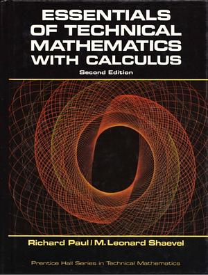 Essentials of Technical Mathematics with Calculus by Richard Paul