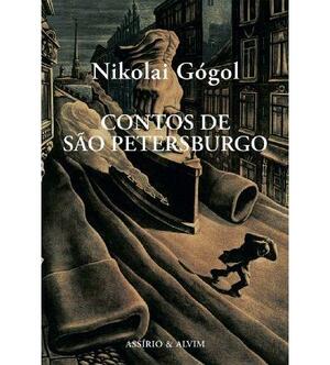 Contos de São Petersburgo by Nikolai Gogol