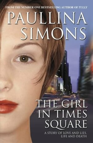 The Girl In Times Square by Paullina Simons