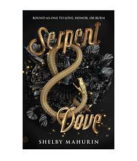 Serpent & Dove by Shelby Mahurin