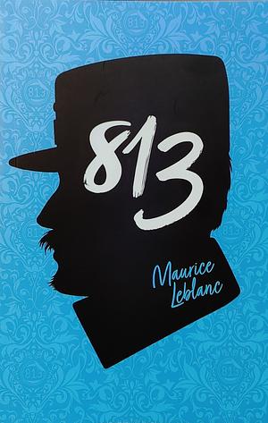 813 by Maurice Leblanc