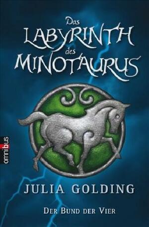 Das Labyrinth des Minotaurus by Julia Golding