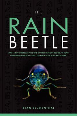 The Rain Beetle by Ryan Blumenthal