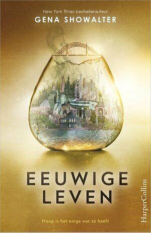 Eeuwige leven by Gena Showalter