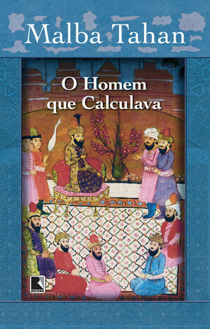 Os Melhores Contos / O Homem que Calculava by Malba Tahan