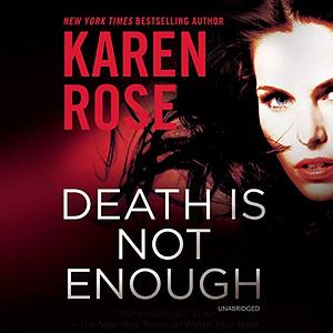 Death Is Not Enough by Karen Rose
