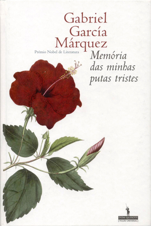 Memória das Minhas Putas Tristes by Gabriel García Márquez, Maria do Carmo Abreu