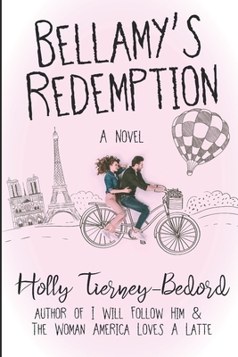 Bellamy's Redemption by Holly Tierney-Bedord