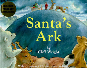 Santa's Ark by Cliff Wright