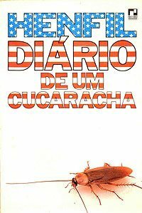 Diário de um Cucaracha by Henfil