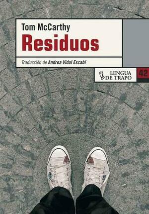 Residuos by Tom McCarthy