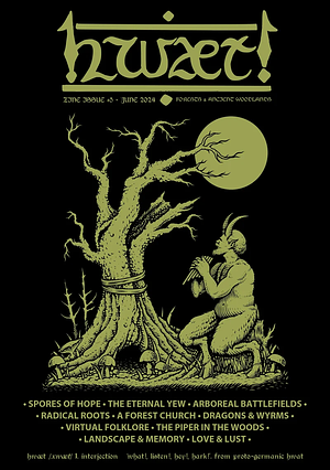 Hwaet! Ancient Forests and Woodlands by Bunty May Marshall, George Parr