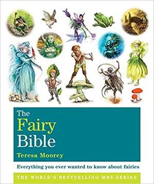 Fairy Bible by Teresa Moorey