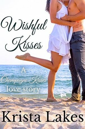 Wishful Kisses by Krista Lakes