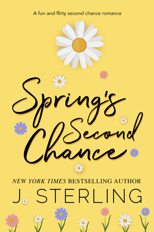 Spring's Second Chance  by J. Sterling