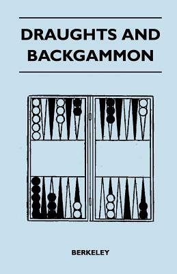 Draughts And Backgammon by Berkeley