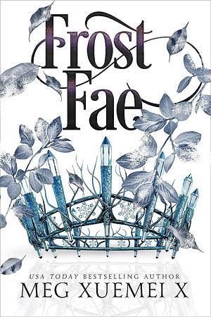 Frost Fae by Meg Xuemei X