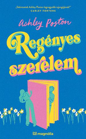 Regényes szerelem by Ashley Poston