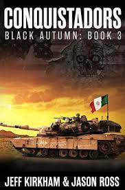 Conquistadors: Black Autumn series by Jason Ross, Jeff Kirkham