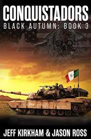 Conquistadors: Black Autumn series by Jeff Kirkham, Jason Ross