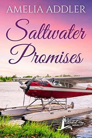 Saltwater Promises by Amelia Addler