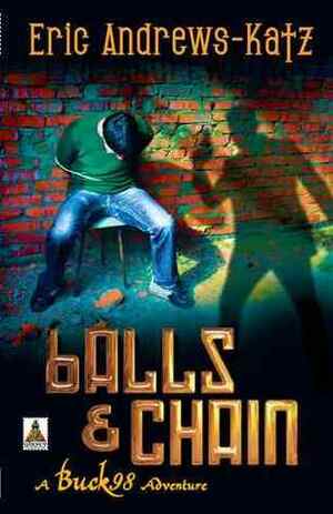 Balls & Chain by Eric Andrews-Katz