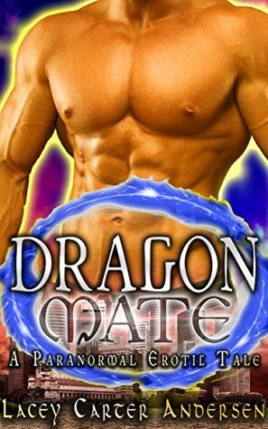 Dragon Mate by Lacey Carter Andersen